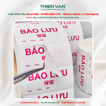 90mm x 40mm x 1 Tem Ngang  Decal Cuộn Nhuộm Màu Hồng In Thông Tin Bảo Lưu