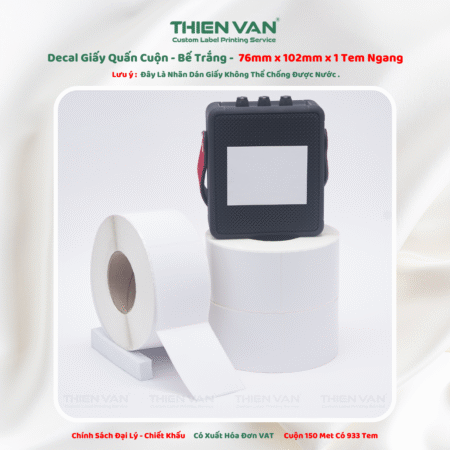 76mm x 102mm x 1 Tem Ngang - Decal Cuộn Bế Trắng